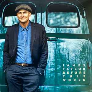 James Taylor – Before This World (2015, Vinyl) - Discogs