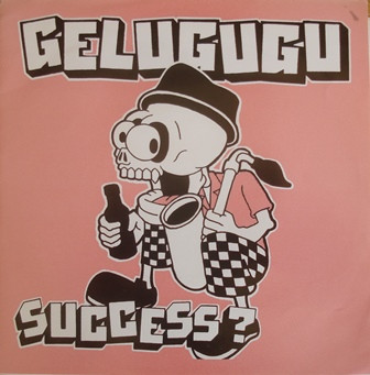 Gelugugu – Success? (1999, Vinyl) - Discogs