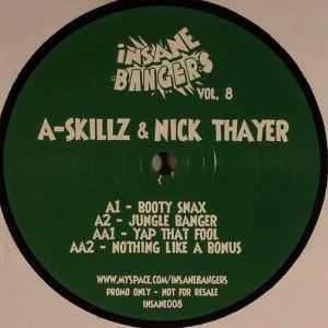 Insane Bangers Vol. 8 - A-Skillz & Nick Thayer