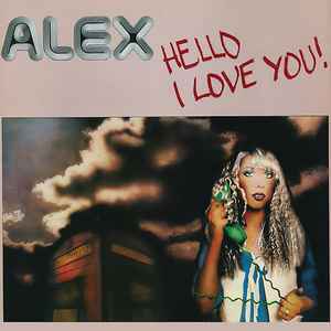 Alex (8) - Hello I Love You!