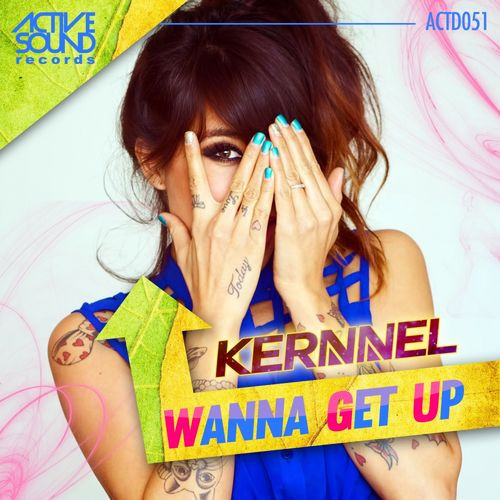 télécharger l'album Kernnel - Wanna Get Up