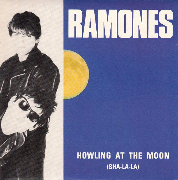 Ramones – Howling At The Moon (Sha-La-La) / No Go (1984, Vinyl 