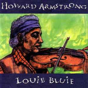 Howard Armstrong - Louie Bluie album cover