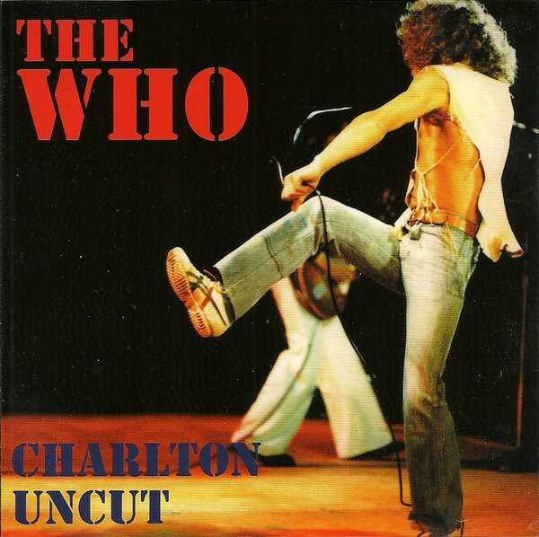 The Who – Live At Charlton 1974 (1997, CD) - Discogs