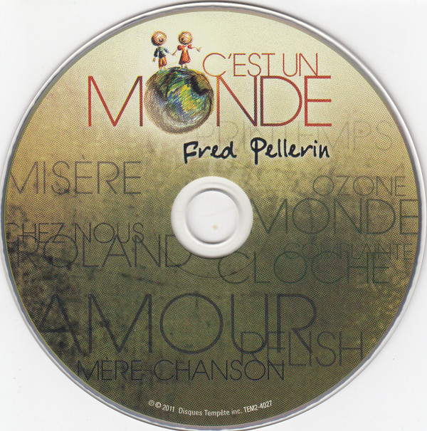 Fred Pellerin - C'Est Un Monde | Disques Tempête (TEM2-4027) - 3