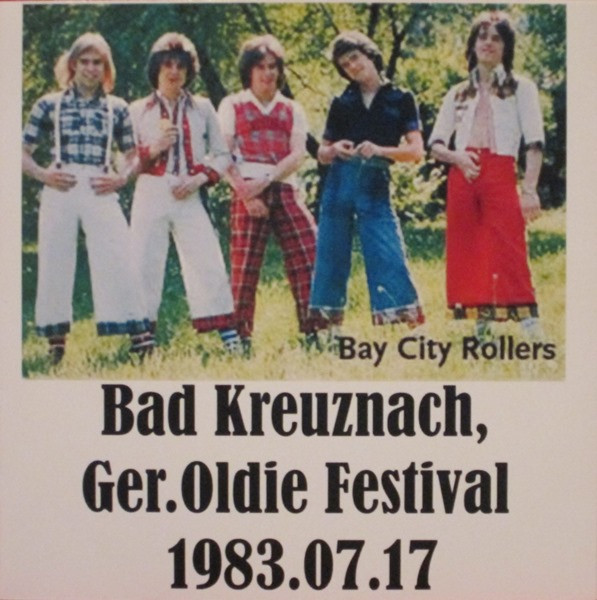 ladda ner album Bay City Rollers - Bad Kreuznach GerOldie Festival 19830717