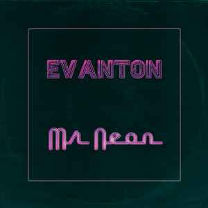 Evanton - Mr Neon album cover