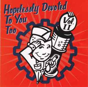 Various - Hopelessly Devoted To You Too, Vol. II