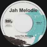 Cover of Love Fire Burning, 2007-06-00, Vinyl