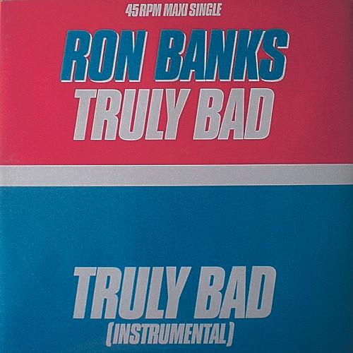 Ron Banks – Truly Bad (1983