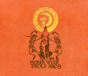 Bob Weir & The Wolf Brothers - Live In Colorado album cover
