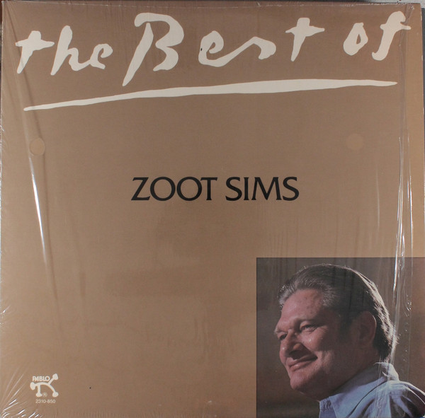 Zoot Sims – The Best Of Zoot Sims (1980, Vinyl) - Discogs