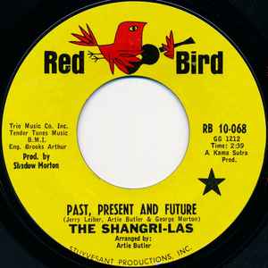 The Shangri-Las – Past, Present And Future / Love You More Than 