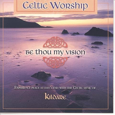 ladda ner album Kildare - Be Thou My Vision