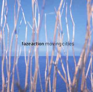 Faze Action - Moving Cities album cover