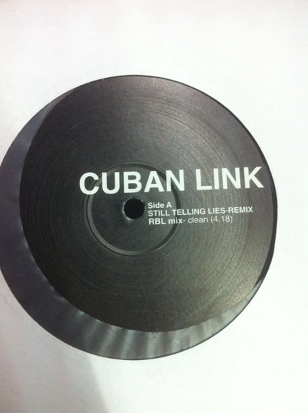 Cuban Link – Still Telling Lies (Vinyl) - Discogs