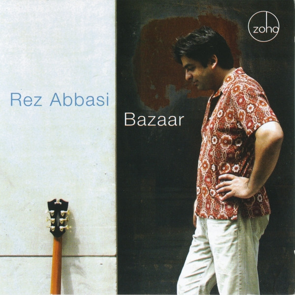 Rez Abbasi – Bazaar