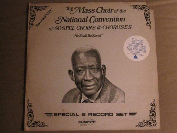 last ned album Mass Choir Of The National Convention Of Gospel Choirs & Choruses - He Shall Be Saved