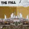 The Fall - The Real New Fall LP (Formerly Country On The Click)