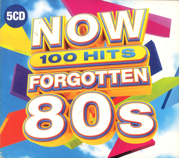 now-100-hits-forgotten-80s-2019-digisleeve-cd-discogs