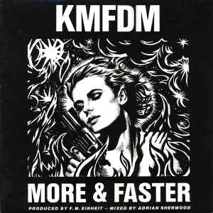 More & Faster - KMFDM