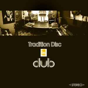 Nat Birchall - Tradition Disc In Dub album cover