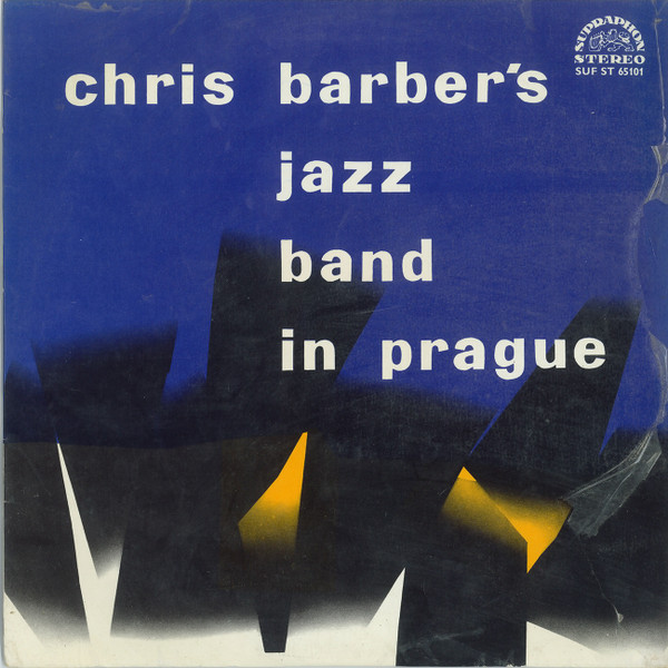 télécharger l'album Chris Barber's Jazz Band, Ottilie Patterson - Chris Barbers Jazz Band In Prague