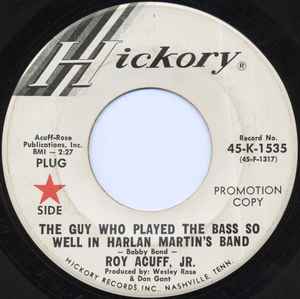 Roy Acuff Jr. - The Guy Who Played The Bass So Well In Harlan Martin's Band album cover