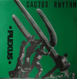 Cactus Rhythm - Plexus