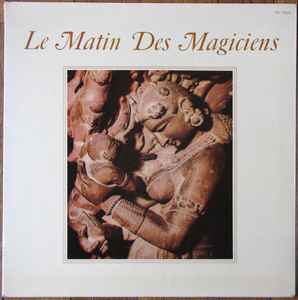 Le Matin Des Magiciens (French Edition)