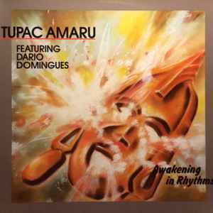 Tupac Amaru (2) - Awakening In Rhythms album cover