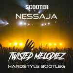 Cover of Nessaja (Twisted Melodiez Hardstyle Bootleg), 2018-11-12, File