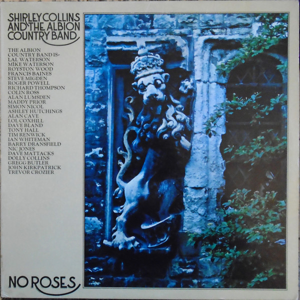 Shirley Collins And The Albion Country Band – No Roses (1976