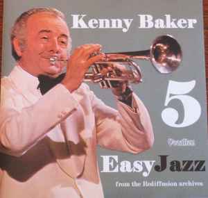 Kenny Baker 5 - Easy Jazz From The Rediffusion Archives album cover