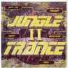 Various - Jungle II Trance