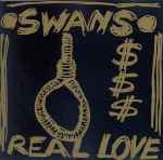 Swans – Real Love (1996, CD) - Discogs