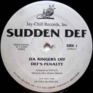Sudden Def (2) - Da Ringers Off / Def's Penalty