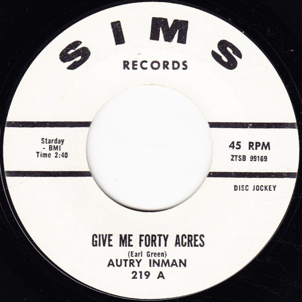 baixar álbum Autry Inman - Give Me Forty Acres Six Rounds Of Love And Hate