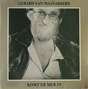 Gerard van Maasakkers - Komt Er Mer In