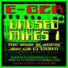 E-GZR - Unused Mixes 1