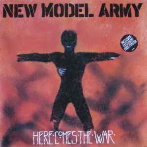 Here Comes The War - New Model Army