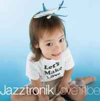 Jazztronik – Love Tribe (2007, CD) - Discogs