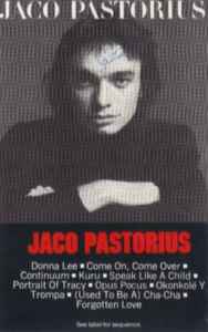 Jaco Pastorius – Jaco Pastorius (White, Cassette) - Discogs