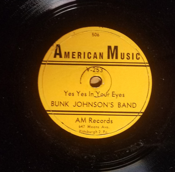 télécharger l'album Bunk Johnson's Band - Lowdown Blues Yes Yes In Your Eyes