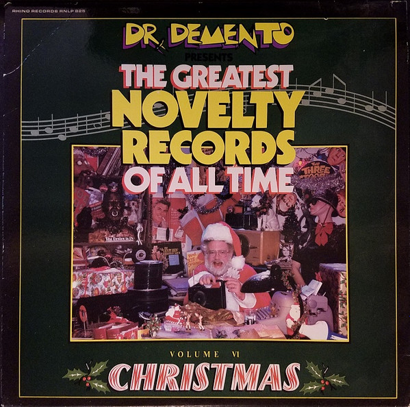Dr. Demento Presents The Greatest Novelty Records Of All Time