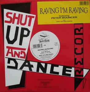 Shut Up & Dance - Raving I'm Raving album cover
