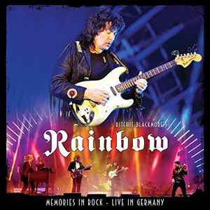Ritchie Blackmore's Rainbow* - Memories In Rock: Live In Germany