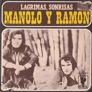 Manolo Y Ramón - Lagrimas, Sonrisas