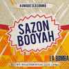 Sazon Booyah* - La Bomba EP