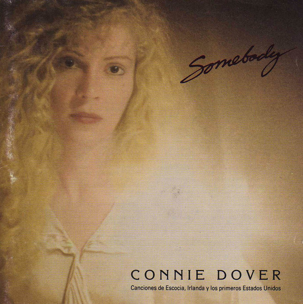 Connie Dover – Somebody (Songs Of Scotland, Ireland And Early